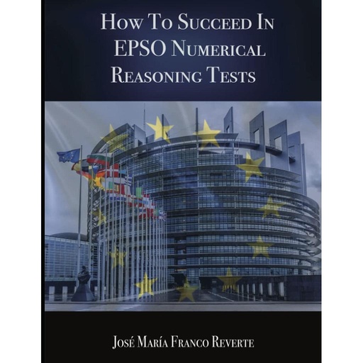 [9781096623946] How to succeed in EPSO numerical reasoning tests - Volume 1