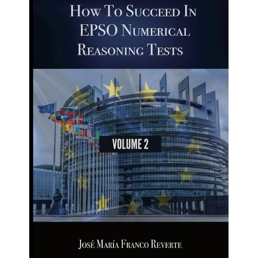 [9781679061486] How to succeed in EPSO numerical reasoning tests - Volume 2