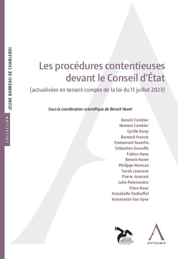 [9782807211643] Les procédures contentieuses devant le conseil d'Etat