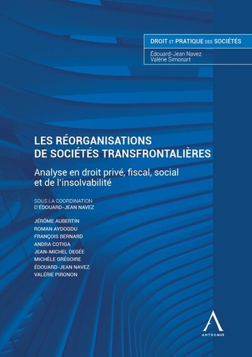 [9782807211070] Le droit international des sociétés - Analyse en droit privé, en droit fiscal et en droit social