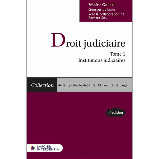 [9782807940031] Droit judiciaire - Tome 1 - Institutions judiciaires - 4ème Edition