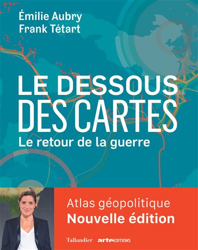 [9791021059924] Le dessous des cartes - Le retour de la guerre