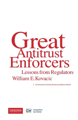 [9781954750043] Great Antitrust Enforcers - Lessons from Regulators