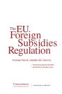 [9781939007773] The EU Foreign Subsidies Regulation