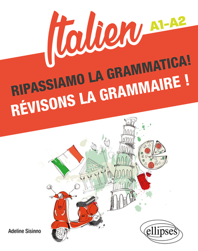 [9782340067639] Italien. Ripassiamo la grammatica ! - Révisons la grammaire ! A1-A2