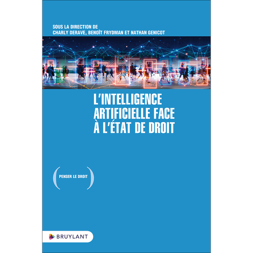 [9782802772552] L'intelligence artificielle face à l'État de droit