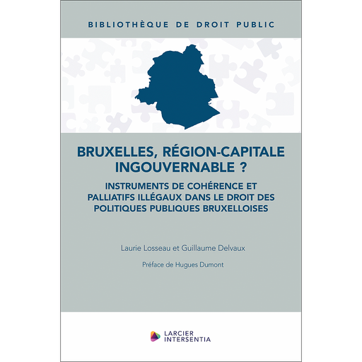 [9782807942332] Bruxelles, région-capitale ingouvernable ?