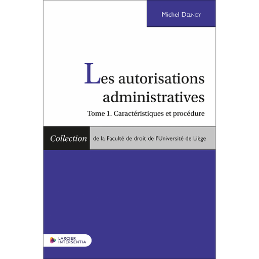 [9782804480981] Les autorisations administratives