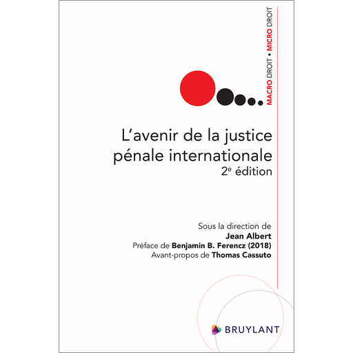 [9782802773450] L'avenir de la justice pénale internationale