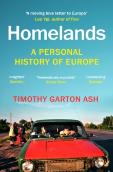 [9781529925074] Homelands - A Personal History of Europe