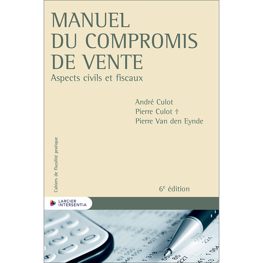 [9782807942080] Manuel du compromis de vente - Aspects civils et fiscaux
