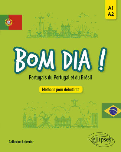 [9782340073098] Bom dia ! Portugais du Portugal et du Brésil - Méthode pour débutants A1-A2
