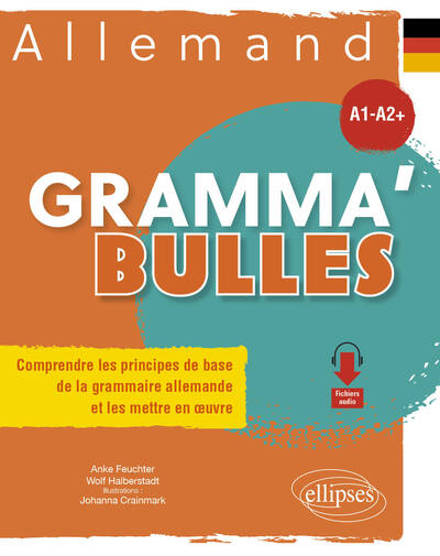 [9782340081086] Allemand A1-A2+ - Comprendre les principes de base de la grammaire allemande et les mettre en oeuvre