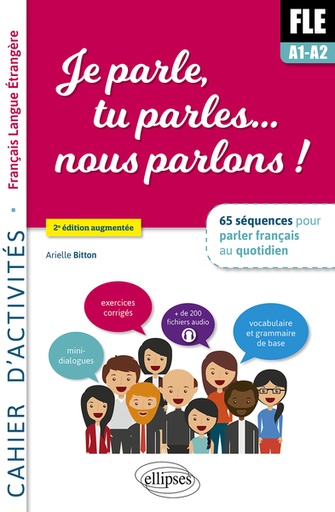 [9782340077782] Je parle, tu parles... nous parlons ! A1-A2 - Cahier d'activités