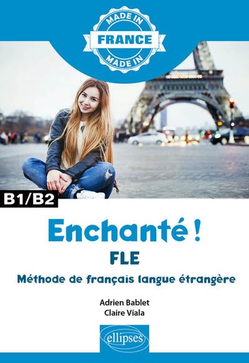 [9782340040892] Enchanté ! B1/B2 - FLE Méthode de français langue étrangère