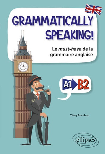 [9782340070462] Grammatically Speaking A1 - B2