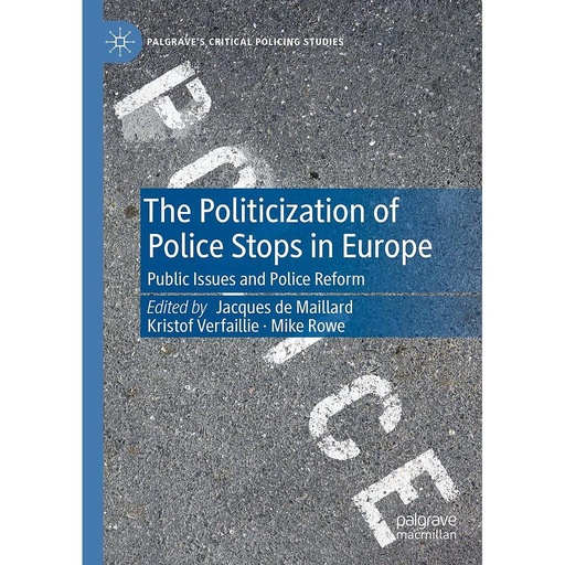 [9783031351242] The Politicization of Police Stops in Europe