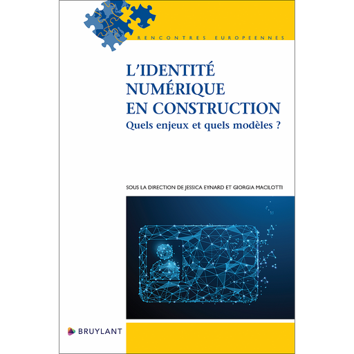[9782802774044] L’identité numérique en construction - Quels enjeux et quels modèles ?
