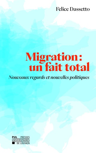 [9782390614531] Migration, un fait total