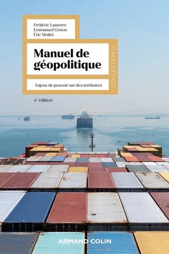 [9782200637712] Manuel de géopolitique - Enjeux de pouvoir sur des territoires