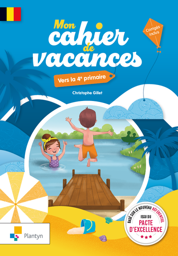 [9782801009604] Mon cahier de vacances - Vers la 4e primaire
