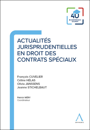 [9782807212336] Actualités jurisprudentielles en droit des contrats spéciaux