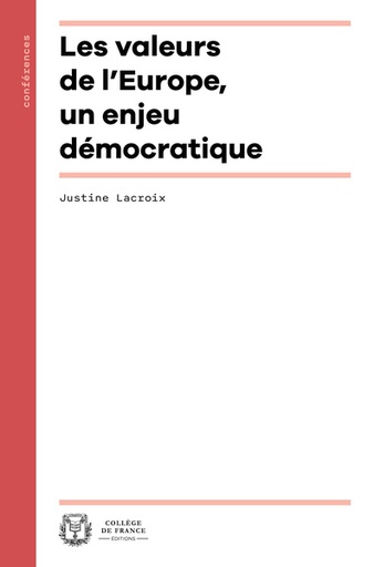 [9782722606500] Les valeurs de l'Europe, un enjeu démocratique