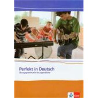 [9783126753050] Perfekt in Deutsch Übungsgrammatik für Jugendliche