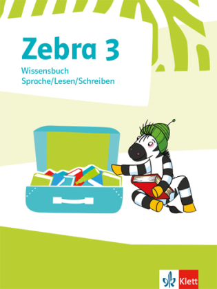 [9783122709679] Zebra. Ausgabe ab 2018, 3. Schuljahr, Wissensbuch