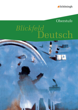 [9783140282352] Blickfeld Deutsch - Oberstufe
