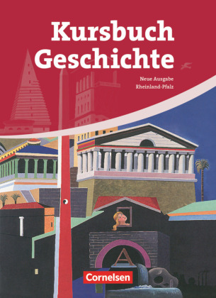 [9783060649402] Kursbuch Geschichte - Rheinland-Pfalz - Ausgabe 2009