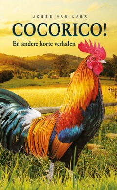 [9789086967070] Cocorico! en andere korte verhalen