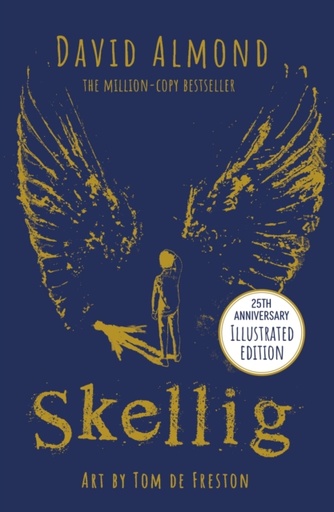 [9781444967784] Skellig: the 25th anniversary illustrated edition