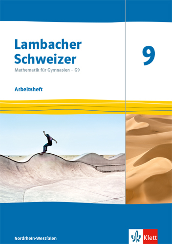 [9783127338966] Lambacher Schweizer Mathematik 9 - G9. Ausgabe Nordrhein-Westfalen - Arbeitsheft mit Lösungen Klasse 9