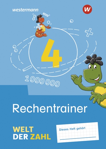 [9783141061987] Welt der Zahl - Allgemeine Ausgabe 2021 - Rechentrainer 4