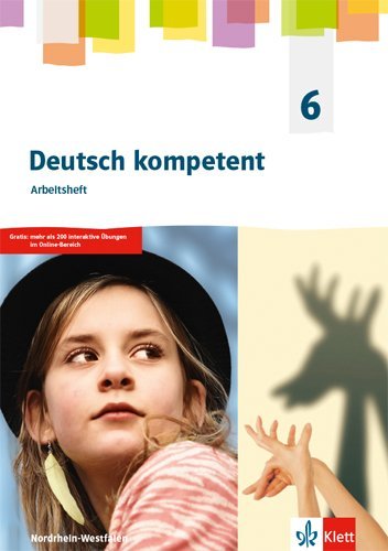 [9783123163128] Deutsch kompetent 6. Ausgabe Nordrhein-Westfalen Gymnasium (G9) - Arbeitsheft mit interaktiven Übungen Klasse 6
