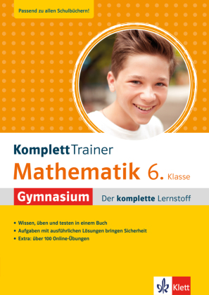 [9783129275795] Klett KomplettTrainer Gymnasium Mathematik 6. Klasse - Der komplette Lernstoff