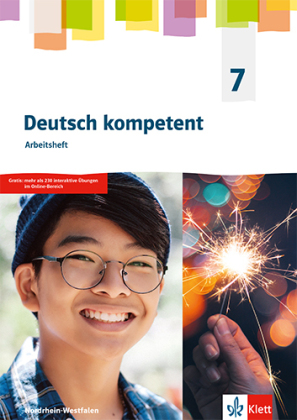 [9783123163135] Deutsch kompetent 7. Ausgabe Nordrhein-Westfalen Gymnasium (G9) - Arbeitsheft mit interaktiven Übungen Klasse 7