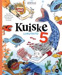 [9789522889706] Kuiske 5 Oppilaan kirja Lukutaito