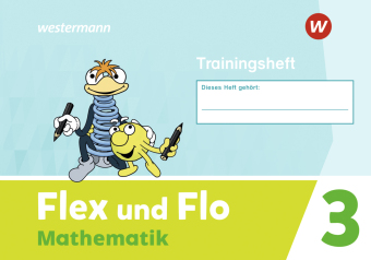 [9783141182460] Flex und Flo - Ausgabe 2021 Trainingsheft 3