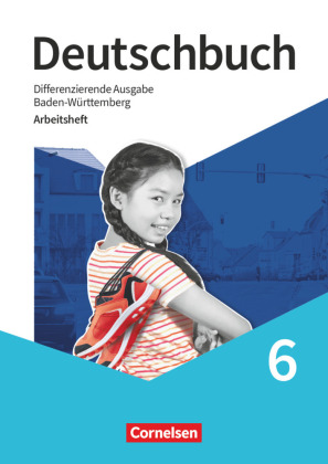 [9783060610570] Deutschbuch - Sprach- und Lesebuch - Differenzierende Ausgabe Baden-Württemberg 2024 - 6. Schuljahr Arbeitsheft mit Lösungen