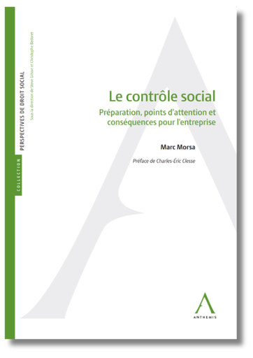 [9782807212152] Le contrôle social - Préparation, points d’attention et conséquences pour l’entreprise