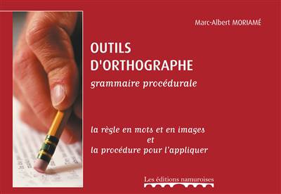 [9782875510761] Outils d'orthographe - Grammaire procédurale (Rouge)