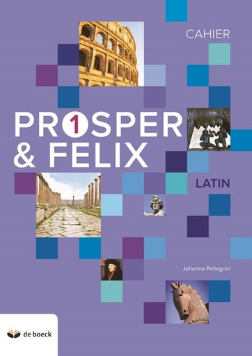 [9782804197179] Prosper & Felix 1 - Cahier d'exercices (n.e.2018)