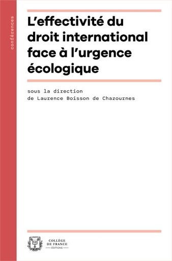 [9782722606487] L'effectivité du droit international face à l'urgence écologique