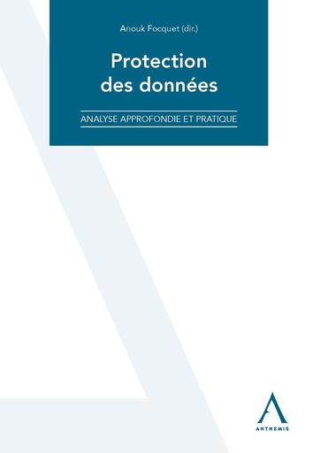 [9782807212459] Protection des données -  Analyse approfondie et pratique