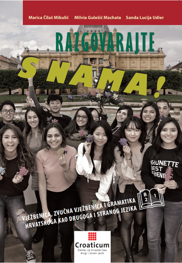 [9789531695602] Razgovarajte s nama! B2.1 Vježbenica, zvučna vježbenica i gramatika hrvatskoga kao drugog i stranog jezika , Prvo izdanje - Workbook