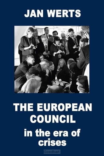 [9781739143626] The European Council in the Era of Crises