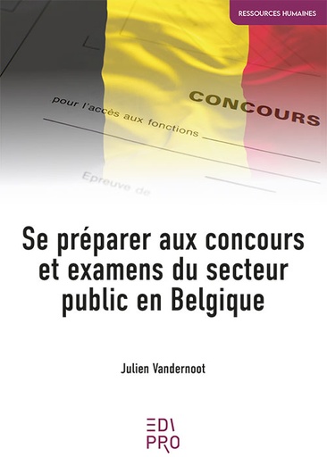 [9782874965326] Se préparer aux concours et examens du secteur public en Belgique