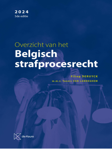 [9789048650538] Overzicht van het Belgisch strafprocesrecht - 5de Editie